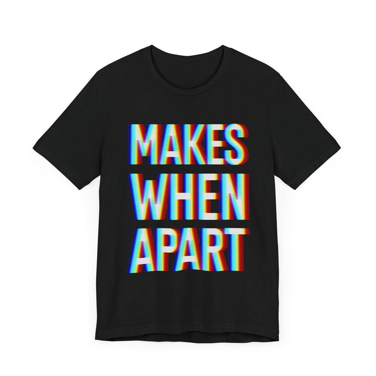 Makes When Apart | Deluxe Black Tee