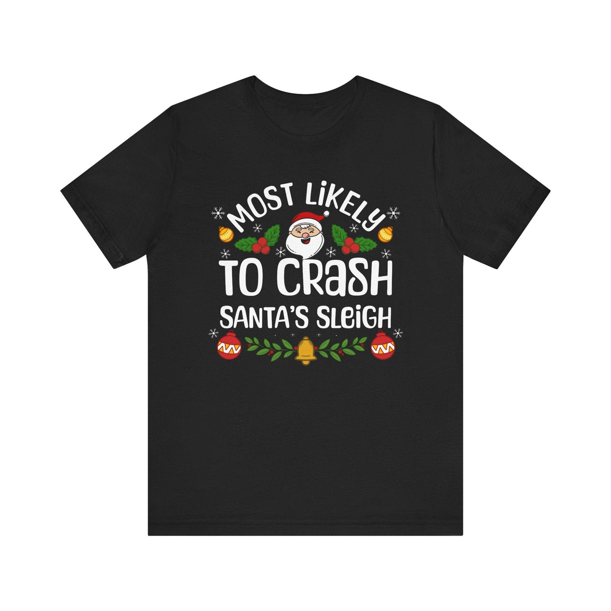Most Likely to Crash Santa's Sleigh new