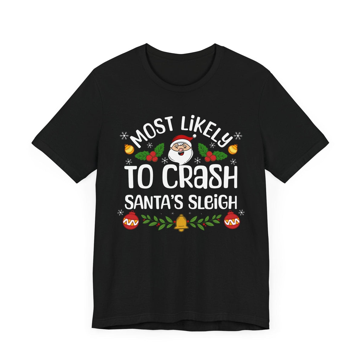 Most Likely to Crash Santa's Sleigh new