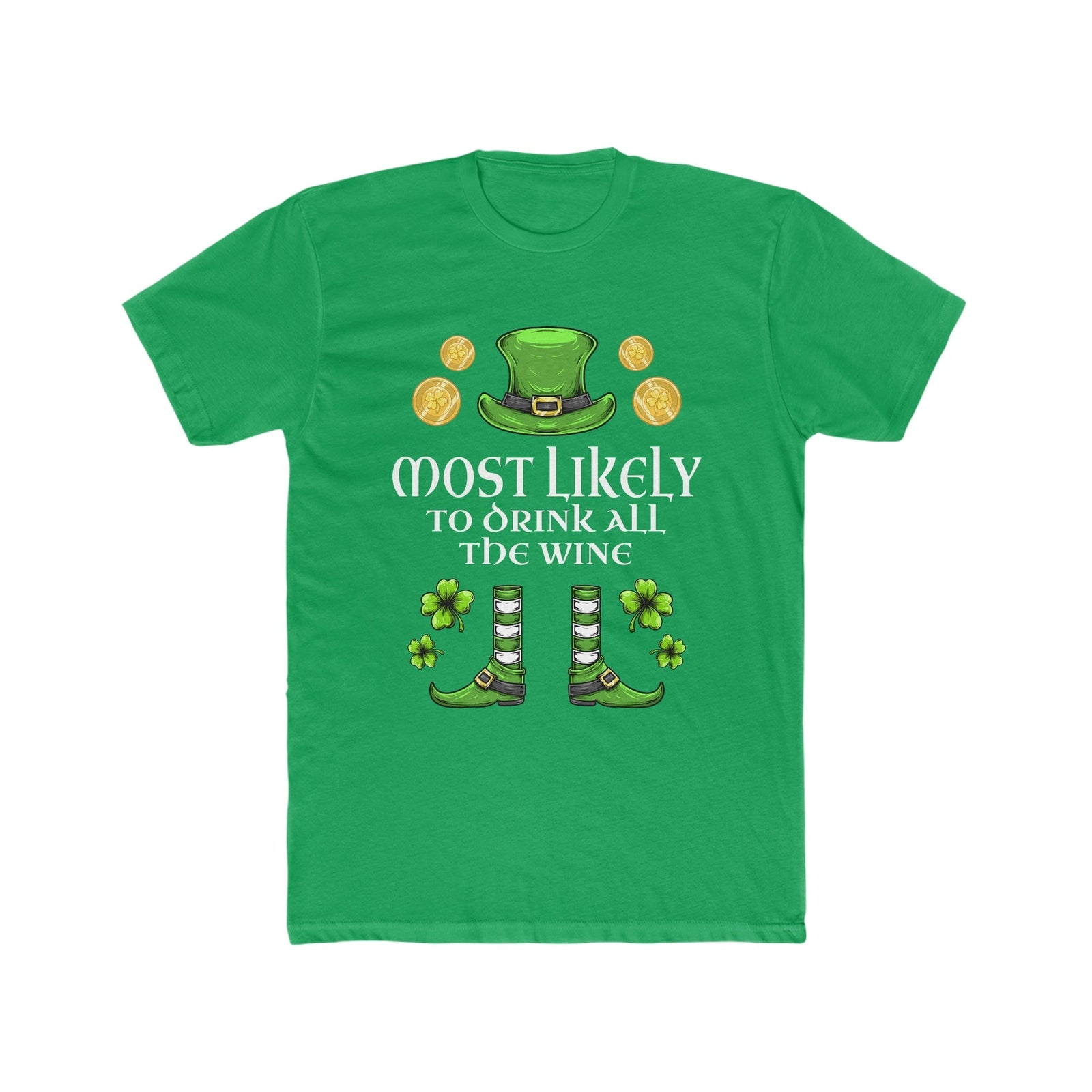 Most likely To Drink All The Wine Premium Unisex Shirt