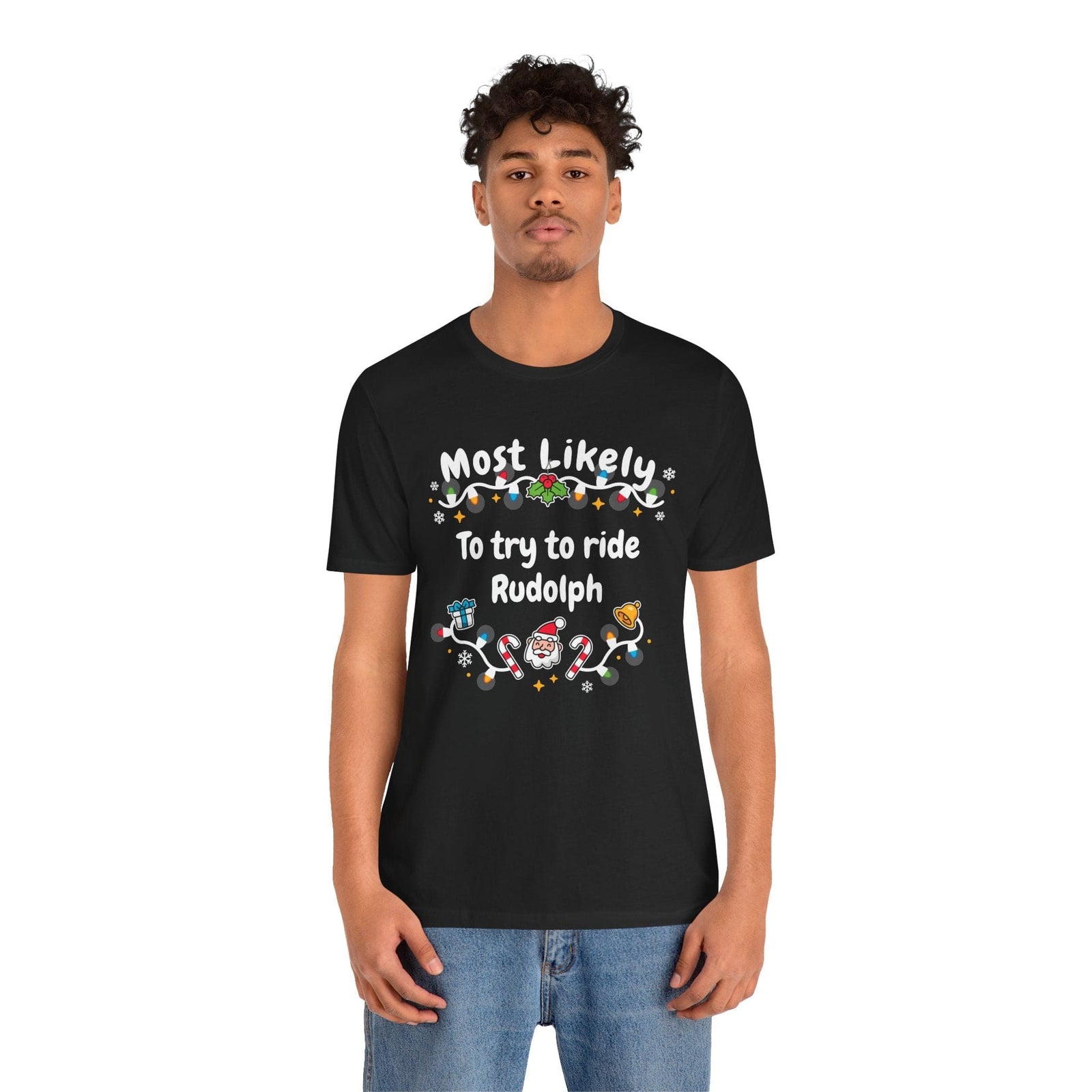 Most Likely To try To Ride Rudolph Unisex Deluxe Tee