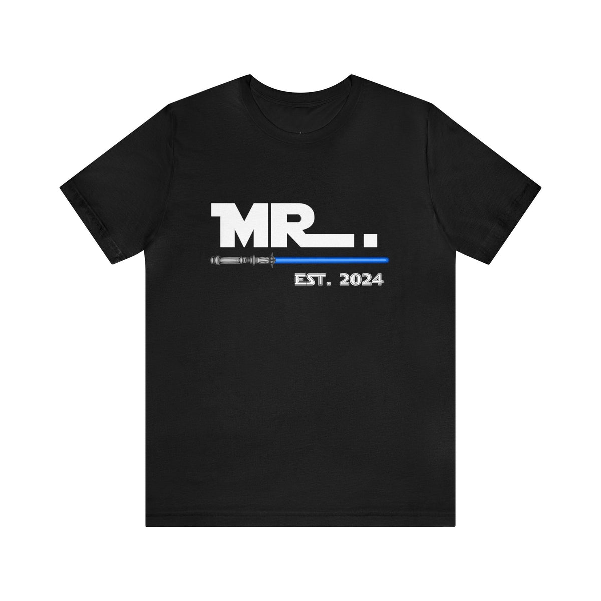 Mr Est. 2024 May The Force Be With Us Deluxe T-shirt