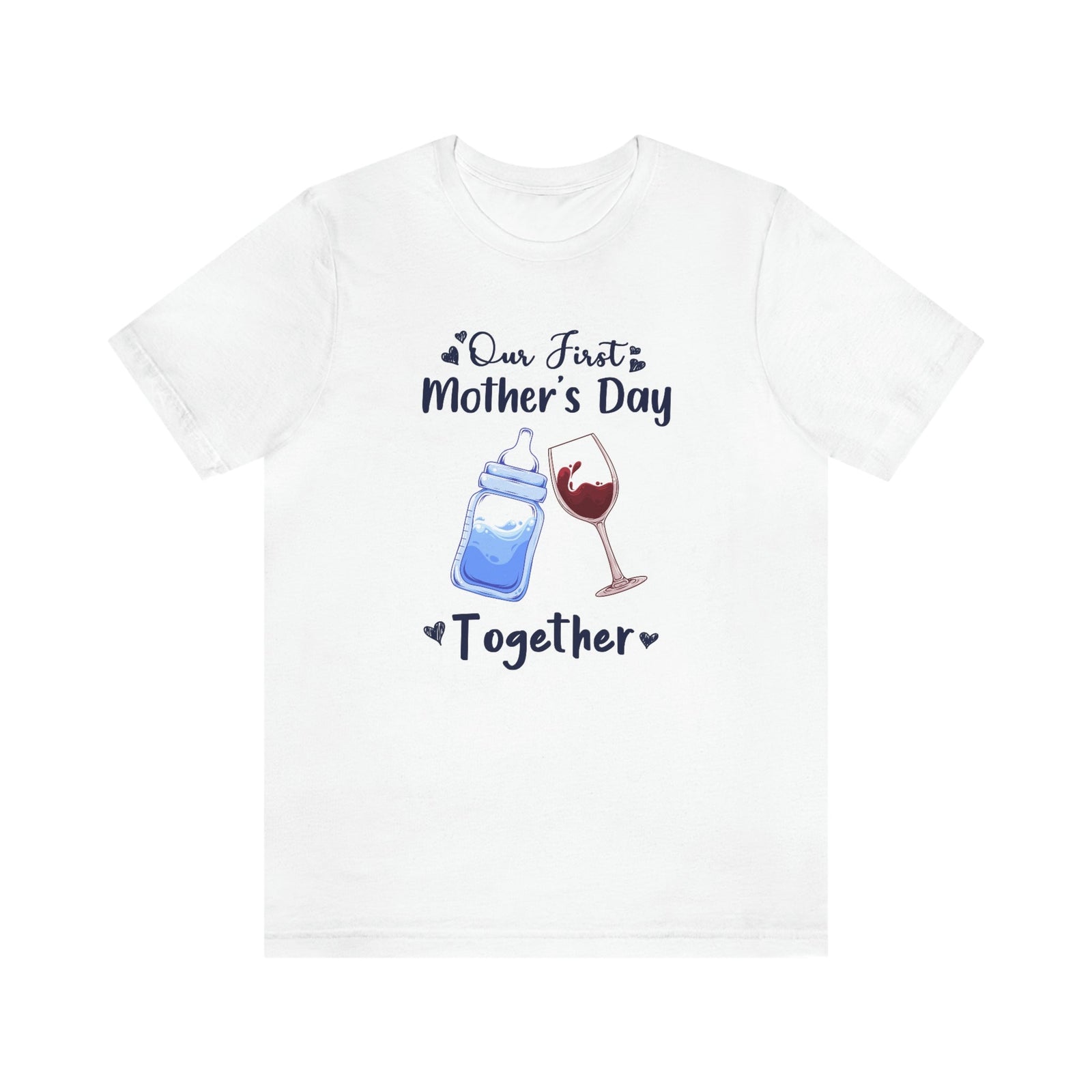 Our first mothers day together Unisex Tee