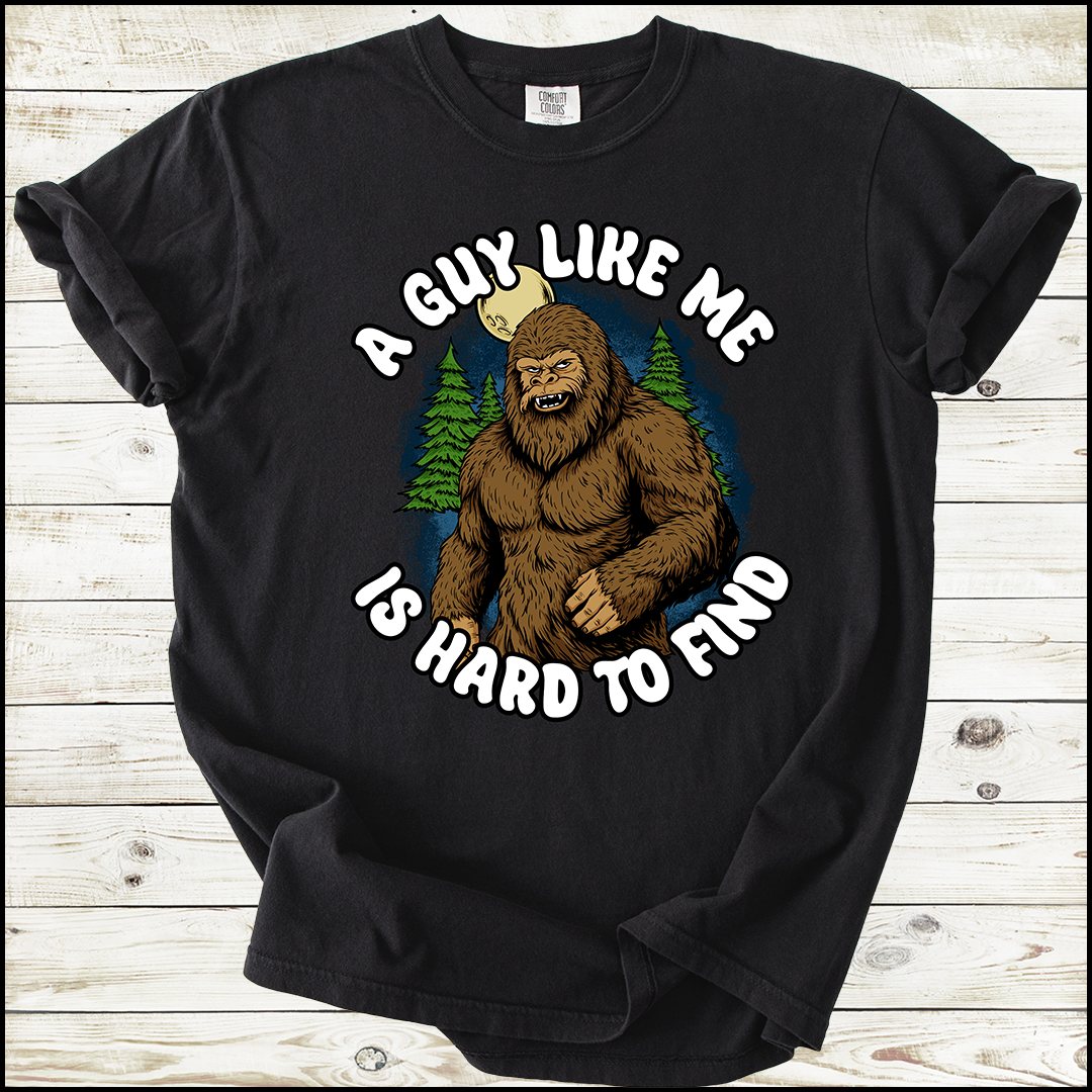 Vintage Bigfoot Tee — “A Guy Like Me Is Hard to Find” (Comfort Colors® Limited Editions)