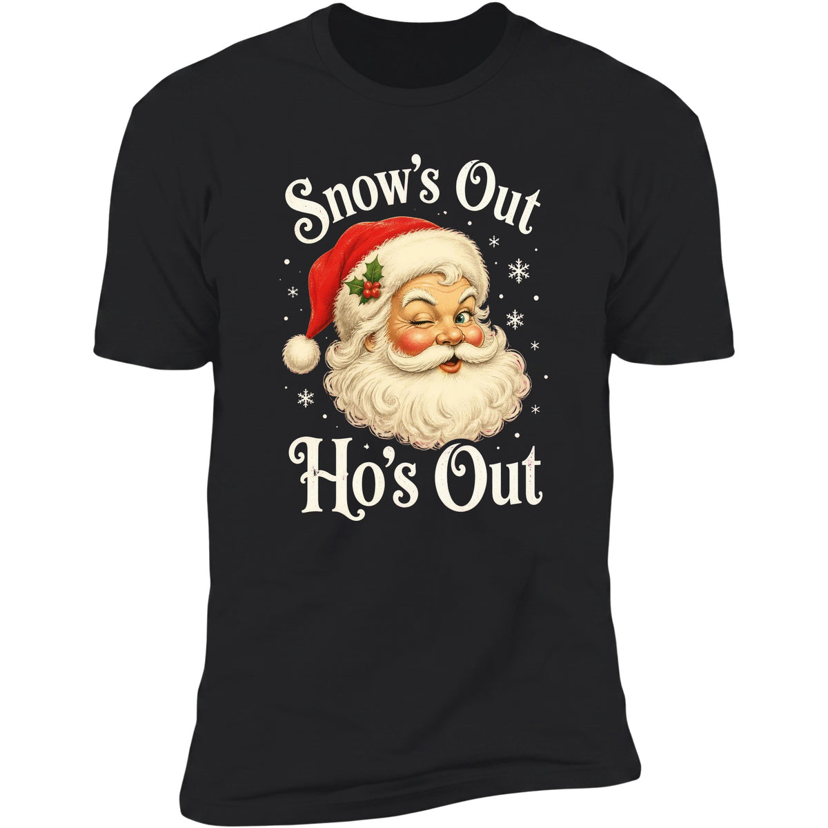 Snow's Out Ho's Out tee in Black
