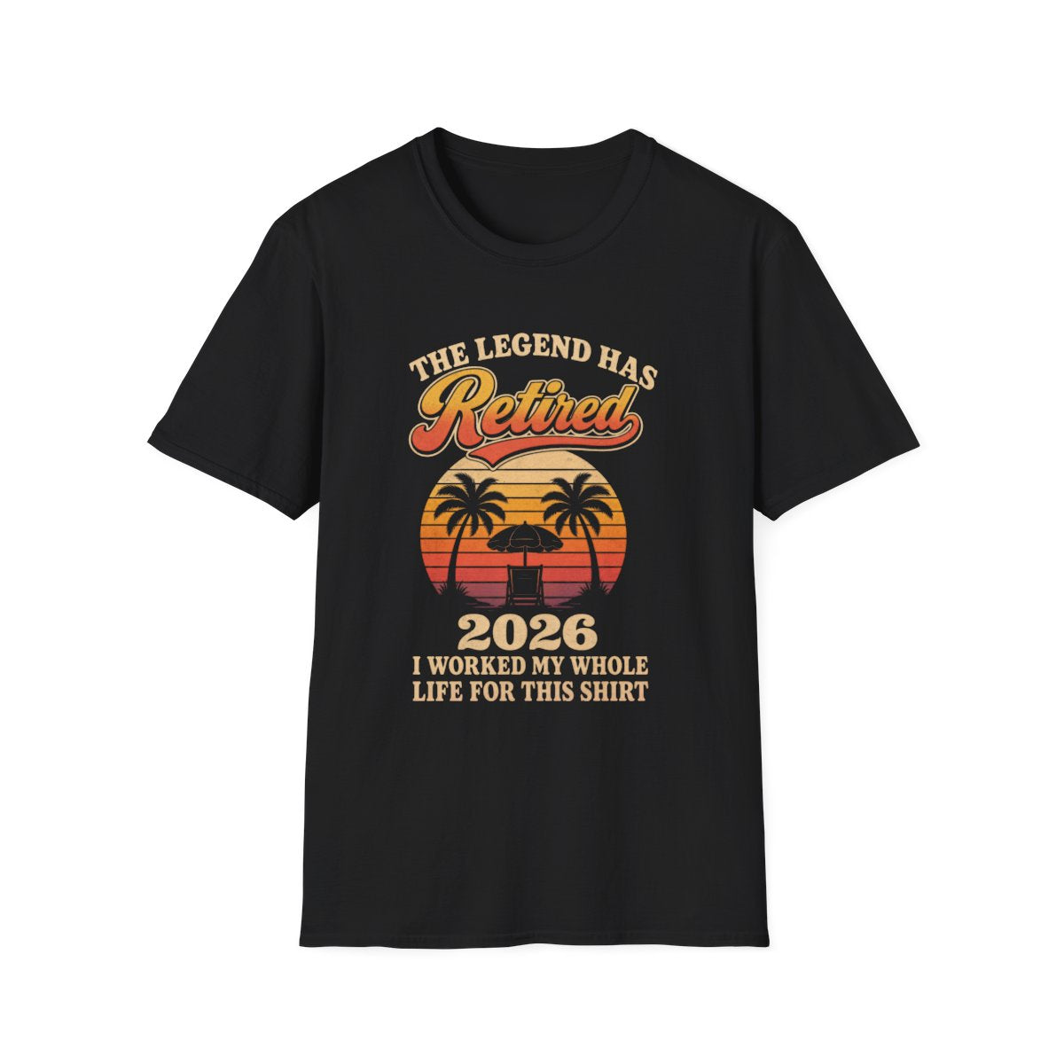 The Legend Has Retired 2026 tee, Black, front