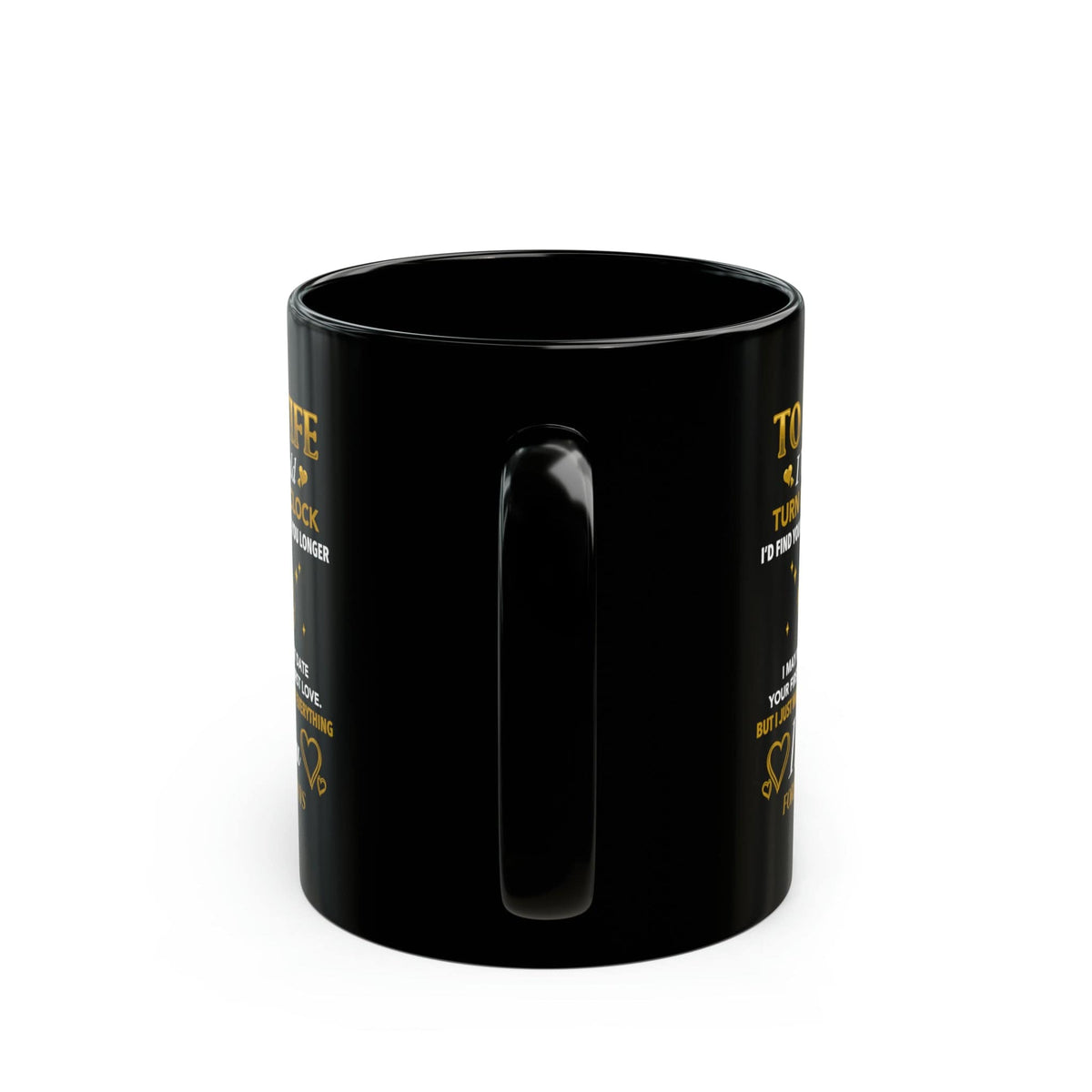 To My Wife Anniversary Black Mug 11oz